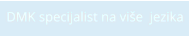DMK specijalist na više  jezika