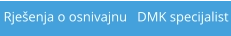 Rješenja o osnivajnu   DMK specijalist